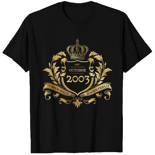 21st birthday "Semper Verum - Established 10/2003 T Shirts