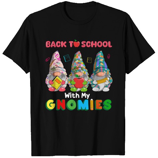 Back To School With My Gnomies T Shirts