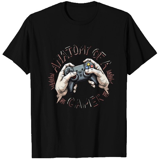 Anatomy of a Gamer T Shirts - Hand Holding Video