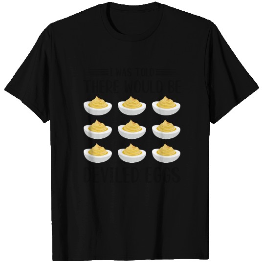 Funny Deviled Eggs Designs For Deviled Egg Lover T Shirts