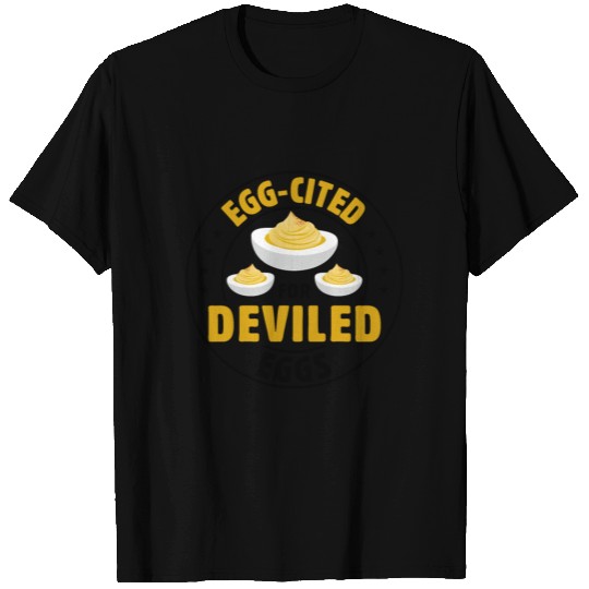 Funny Deviled Eggs Designs For Deviled Egg Lover T Shirts