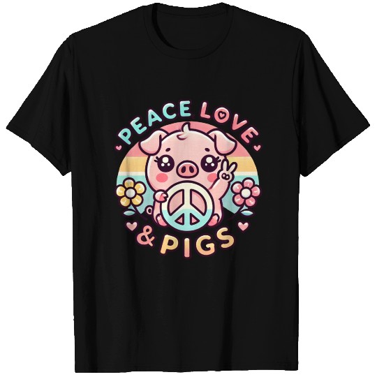 Peace Love and Pigs T Shirts