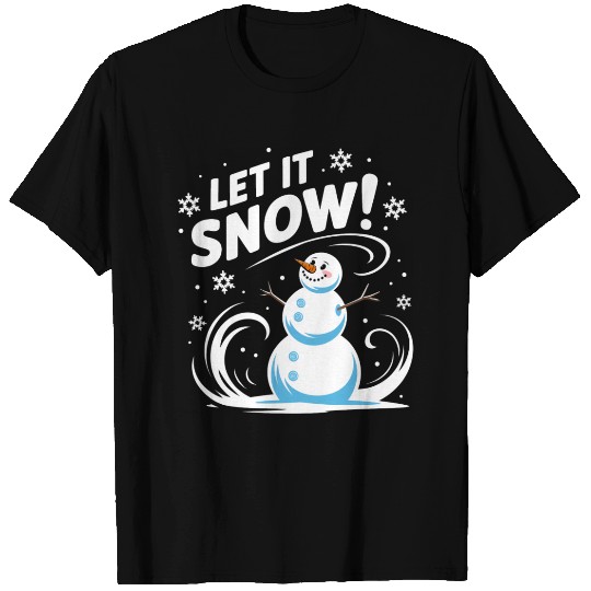 Let It Snow! T Shirts