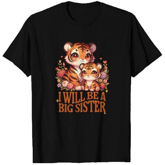 I'm Going To Be A Big Sister Sweet Tigers T Shirts