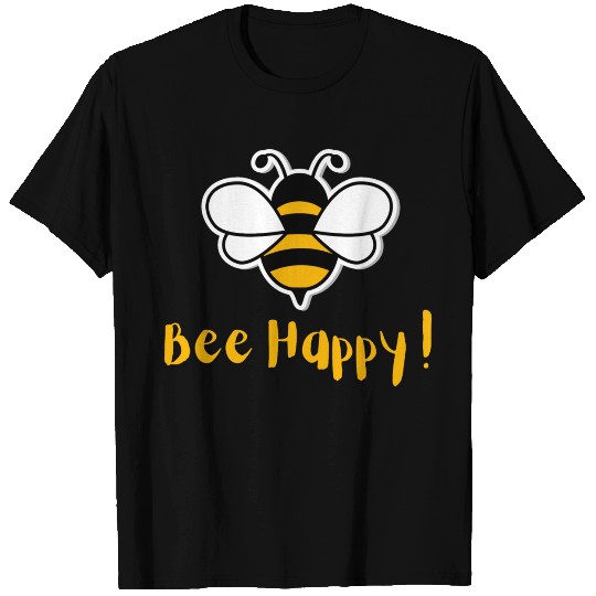 Bee Happy T Shirts