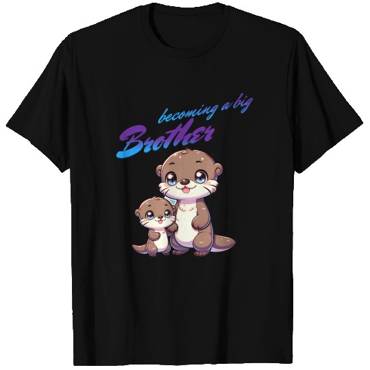 Soon I'll Be A Big Brother, Sweet Otter Brother T Shirts