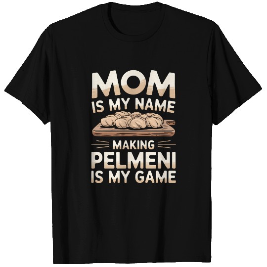 Pelmeni Dumpling Russian Comfort Food T Shirts