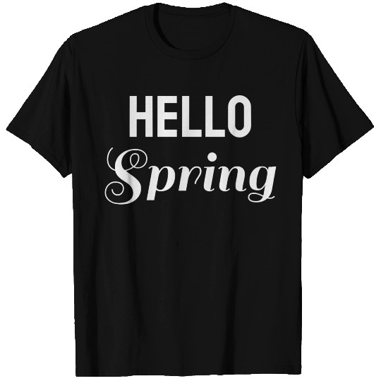 Hello Spring T Shirts