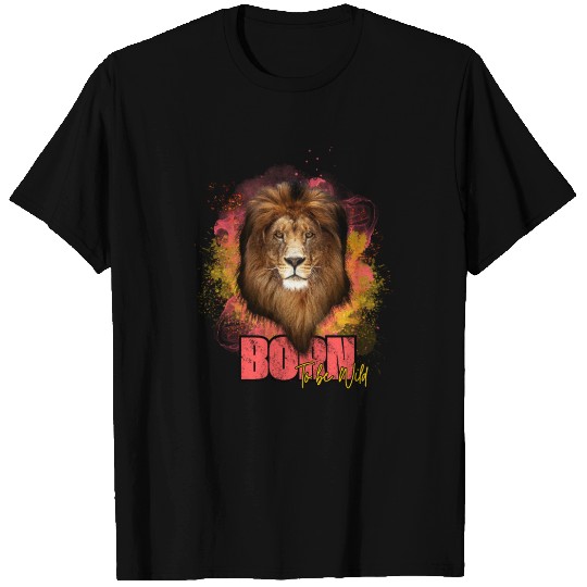Born to be wild T Shirts