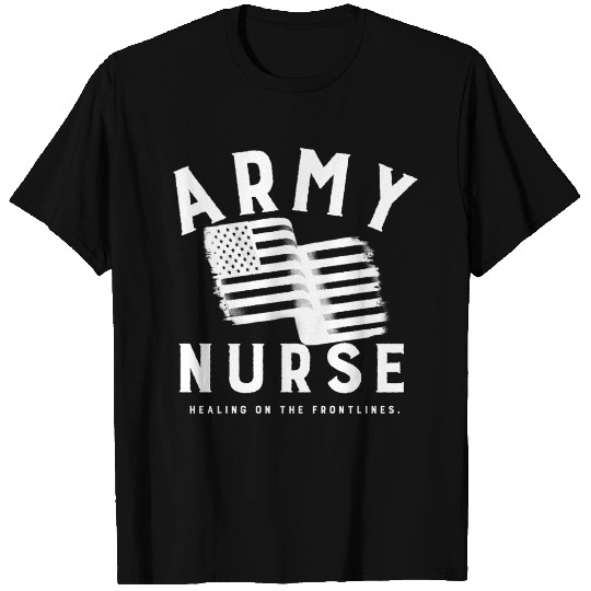 Army Nurse: Healing the Frontier T Shirts