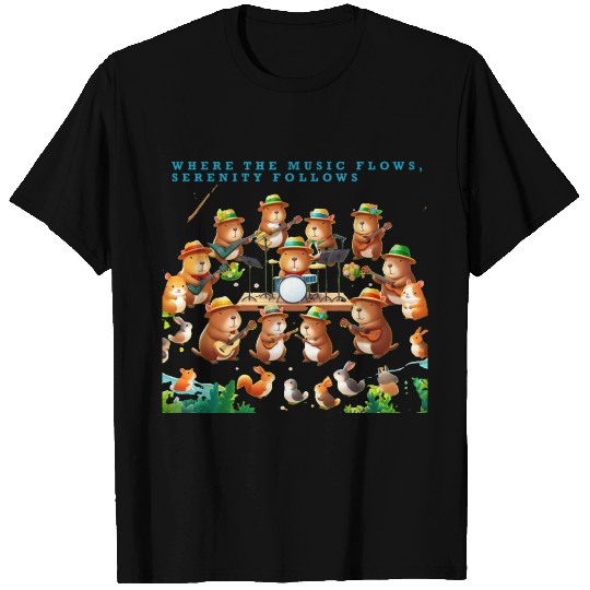 Where Music Flows, Serenity Follows T Shirts
