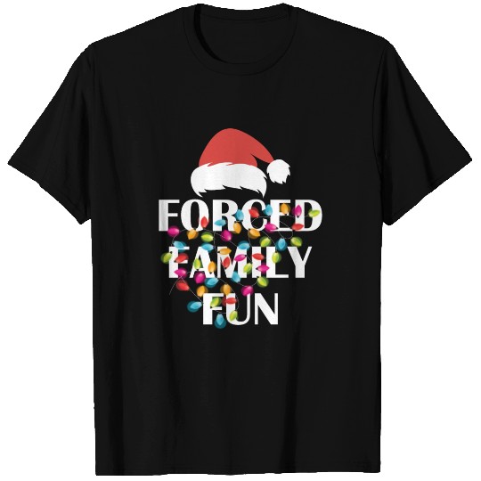 Forced Family Fun Sarcastic Christmas T Shirts