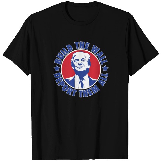 Donald Trump 2024 Deport Them All President T Shirts