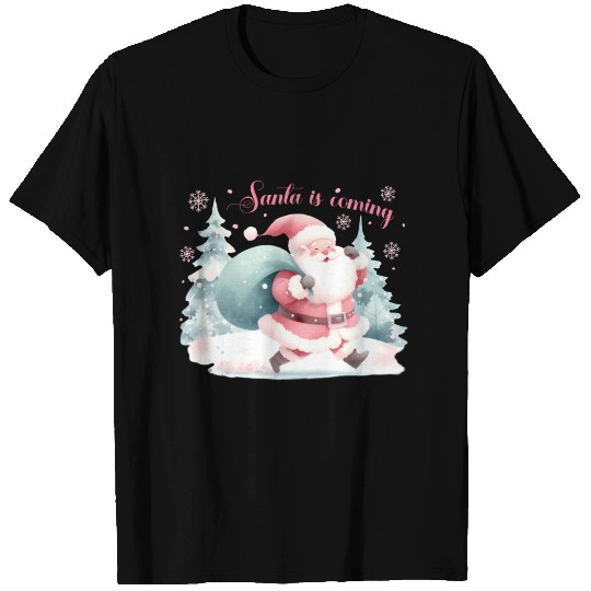Santa Is Coming T Shirts
