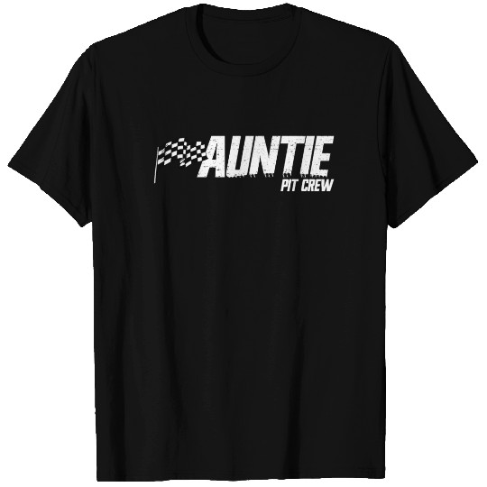 Pit Crew Auntie Race Birthday Family Racing Auntie T Shirts