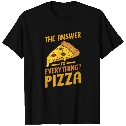 Pizza Slice Design for a Pizza Lover T Shirts
