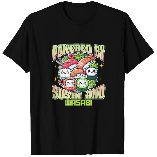 Powered By Sushi And Wasabi T Shirts