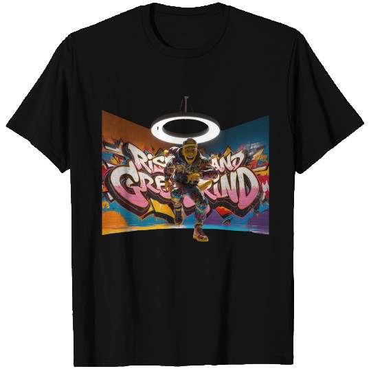 "Rise and Grind – Bold Energy for Go-Getters T Shirts