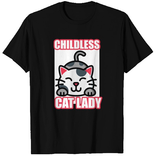 childless cat lady T Shirts