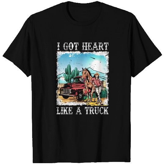 I Got A Heart Like A Truck T Shirts