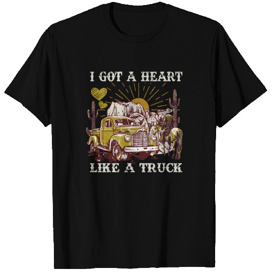I Got A Heart Like A Truck T Shirts