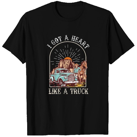 I Got A Heart Like A Truck T Shirts