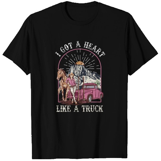 I Got A Heart Like A Truck T Shirts
