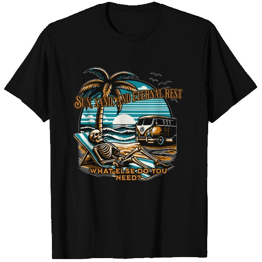 Sun, sand, and eternal rest—what else do you need? T Shirts