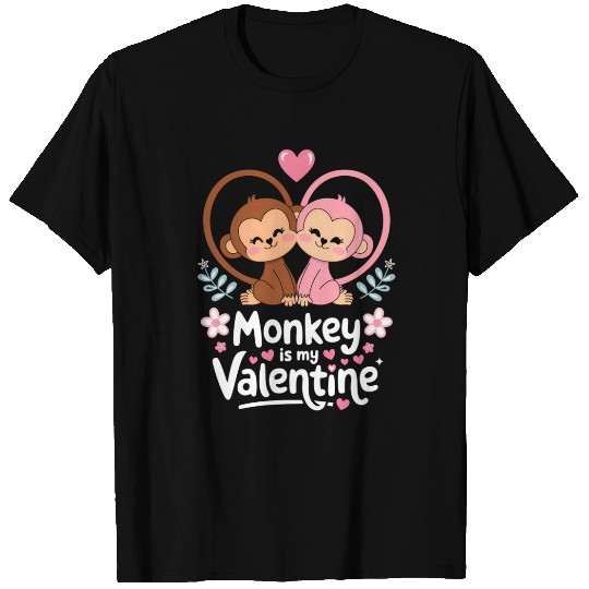 Monkey is my valentine T Shirts