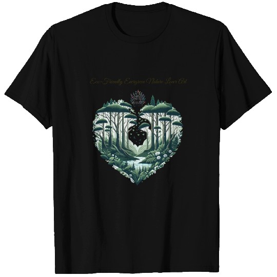Evergreen Nature Lover Art T Shirts