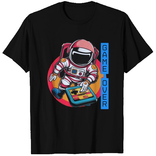 Game Over Astronaut Guy Playing Games in Space T Shirts