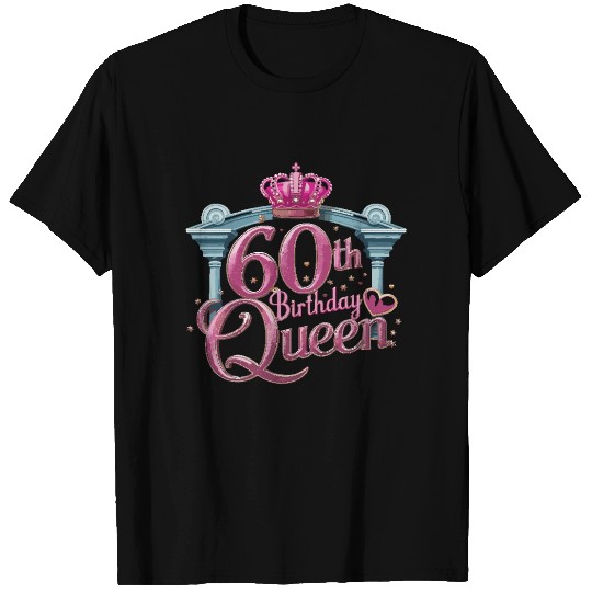 60th Birthday Women for a 60 Women Birthday T Shirts