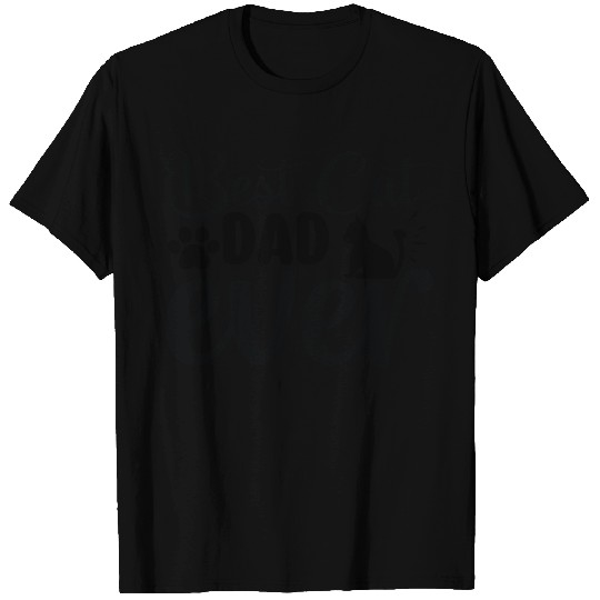 Best Cat Dad Ever T Shirts