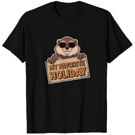 My Favorite Holiday Groundhog Day T Shirts