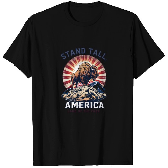 Stand Tall America Land Of The Free Buffalo T Shirts
