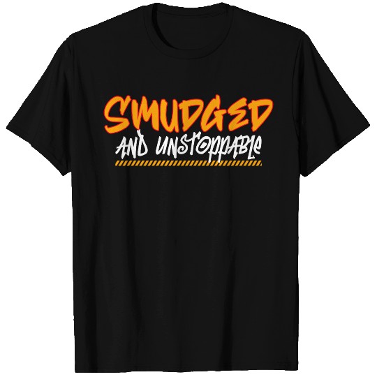 Smudged and Unstoppable Indigenous peoples T Shirts