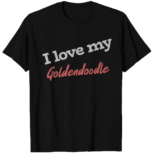 I Love My Goldendoodle T Shirts