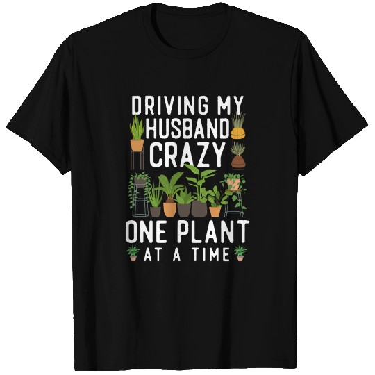 Plant Lover Gardening Husband Wife T Shirts