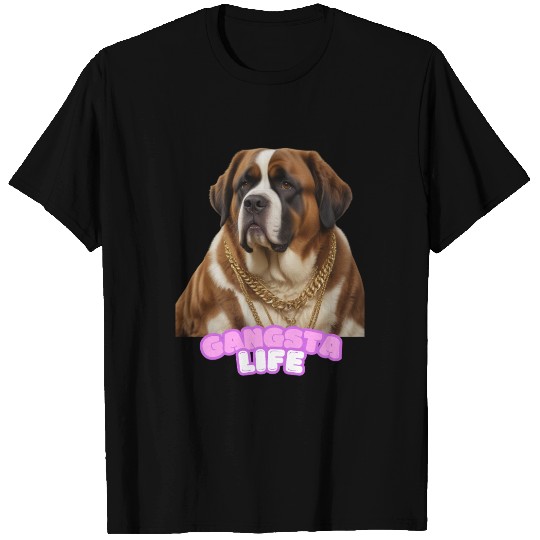 Gangsta Life Saint Bernard 4 T Shirts