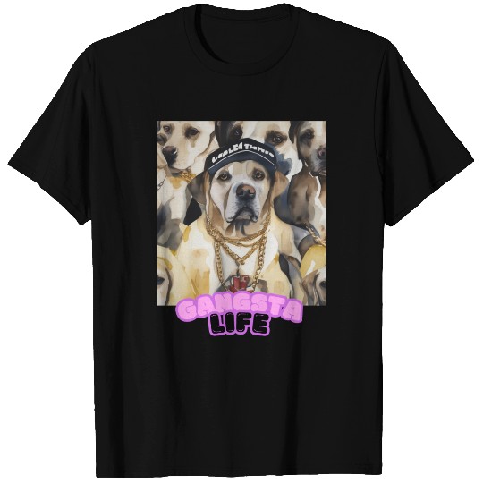 Gangsta Life Labrador 4 T Shirts