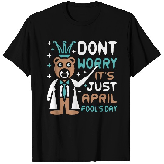 Funny Teacher Bear Celebrate April Fools Day T Shirts