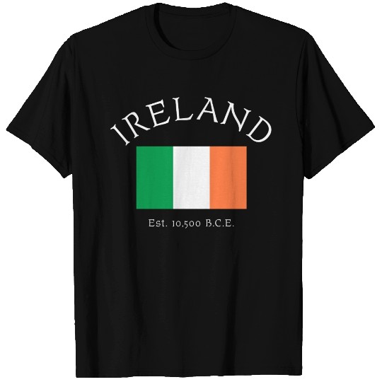 Ireland: Established 10,500 BCE T Shirts