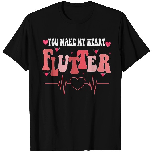 You Make My Heart Flutter Valentine nurse Celebra T Shirts