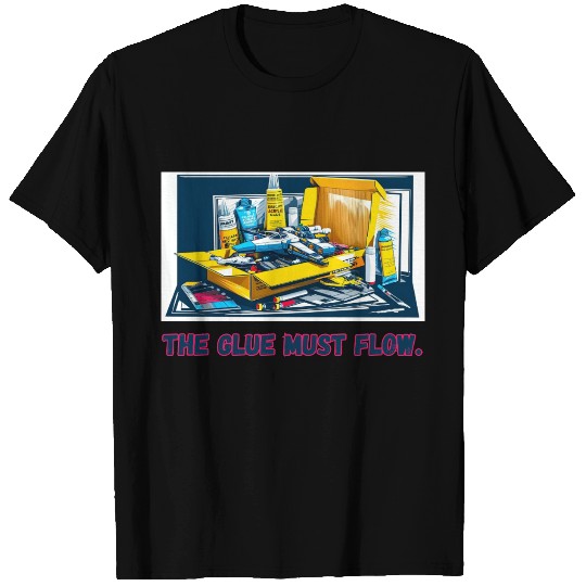 sci fi models glue must flow 1A NL T Shirts