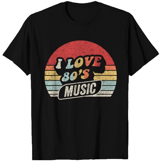 I Love 80's Music T Shirts