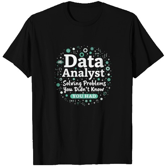 Data Analyst Big Data Specialist Business T Shirts