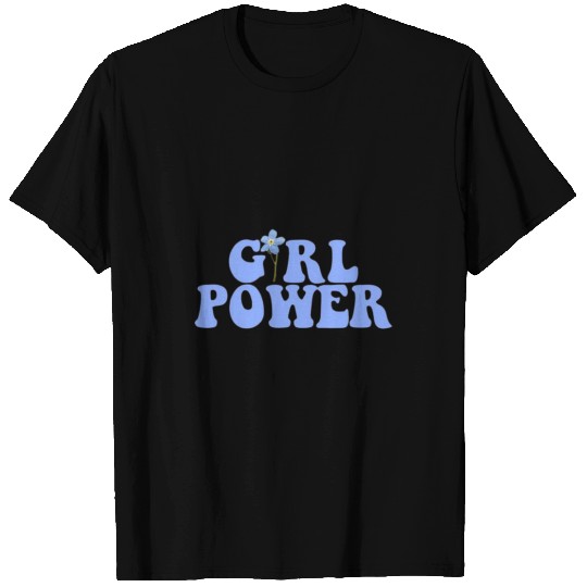 girl power T Shirts