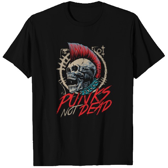 Punks Not Dead Rocker Punker Punk Rock Music T Shirts