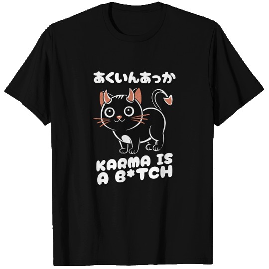 Karma is a B*tch Funny Japanese Proverb Devil Cat T Shirts