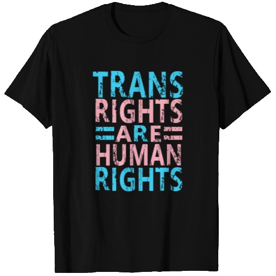 Trans Rights Are Human Rights Equality Statement T Shirts